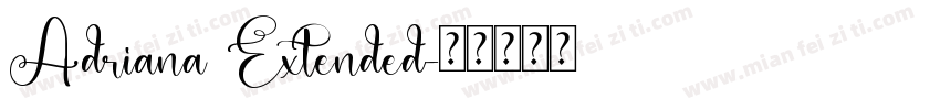Adriana Extended字体转换